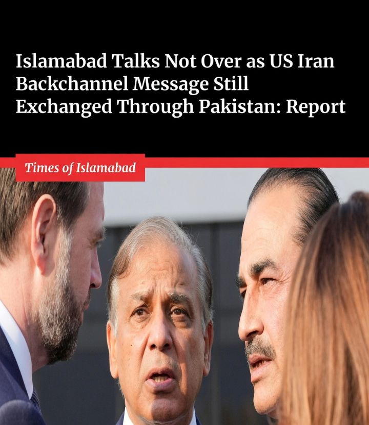 Islamabad Talks Not Over as US Iran Backchannel Stays Open Through Pakistan: Sources 