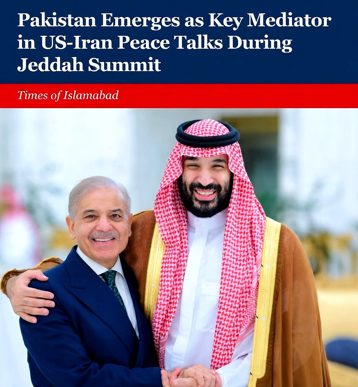 Pakistan Emerges as Key Mediator in US Iran Peace Talks During Jeddah Summit
