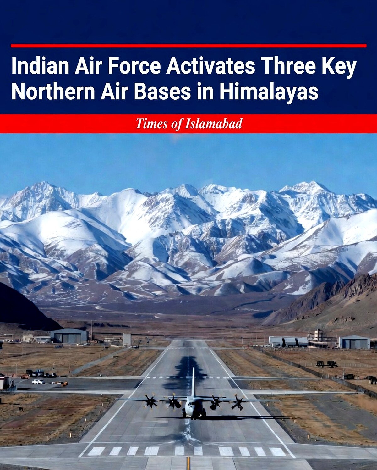 India Air Force Activates Three Key Northern Air Bases in Himalyas 