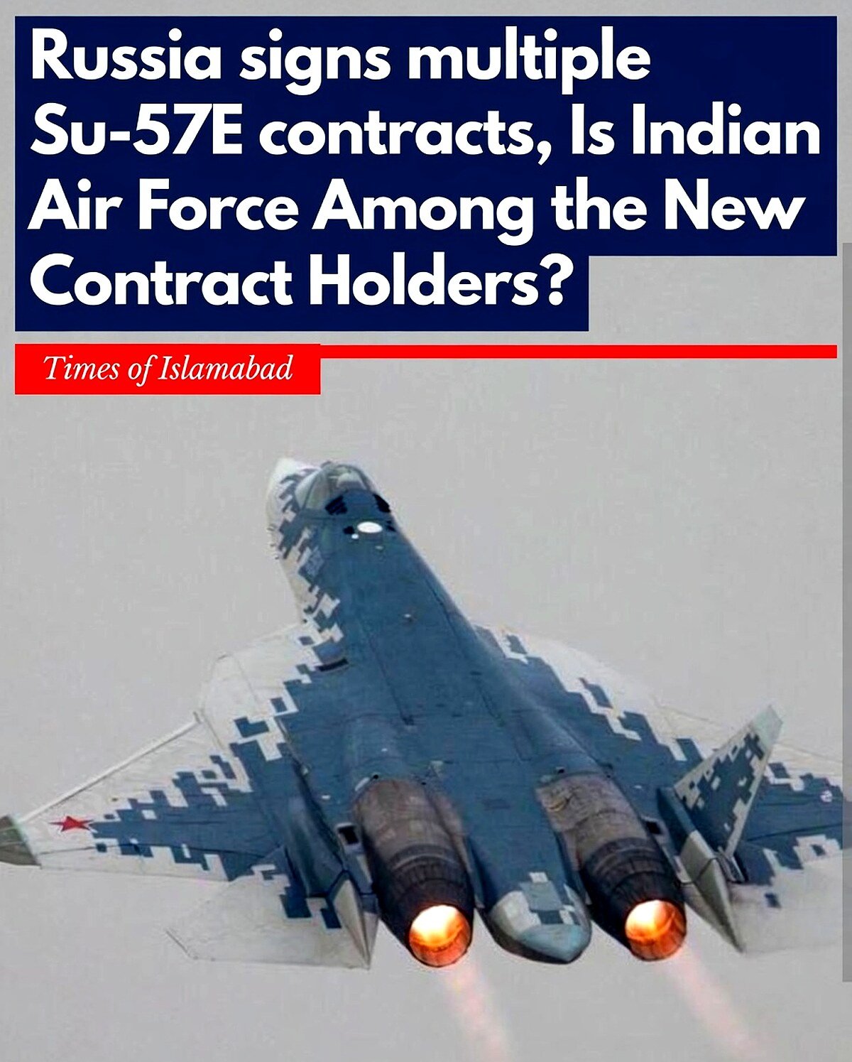 Has Indian Air Force Secretly Signed the Contract For Russian Stealth Figher Su 57E? 