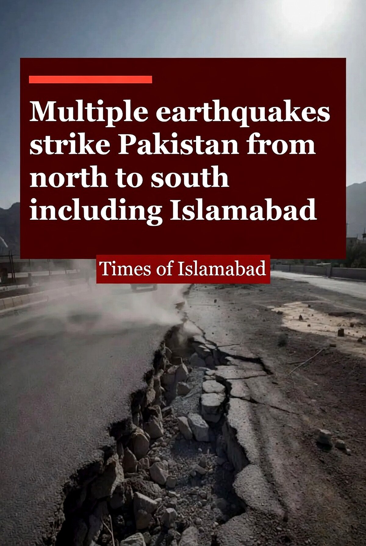 Pakistan Jolted by Multiple Earthquakes in One Day