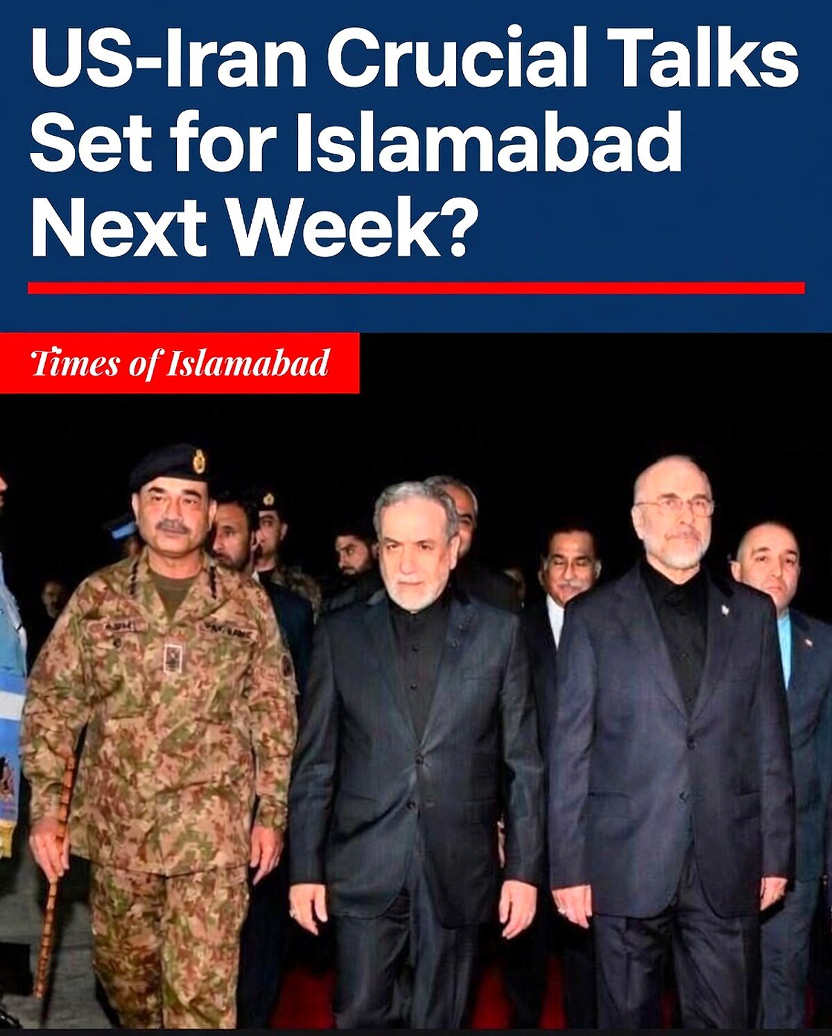 US-Iran Talks Set for Islamabad Next Week?