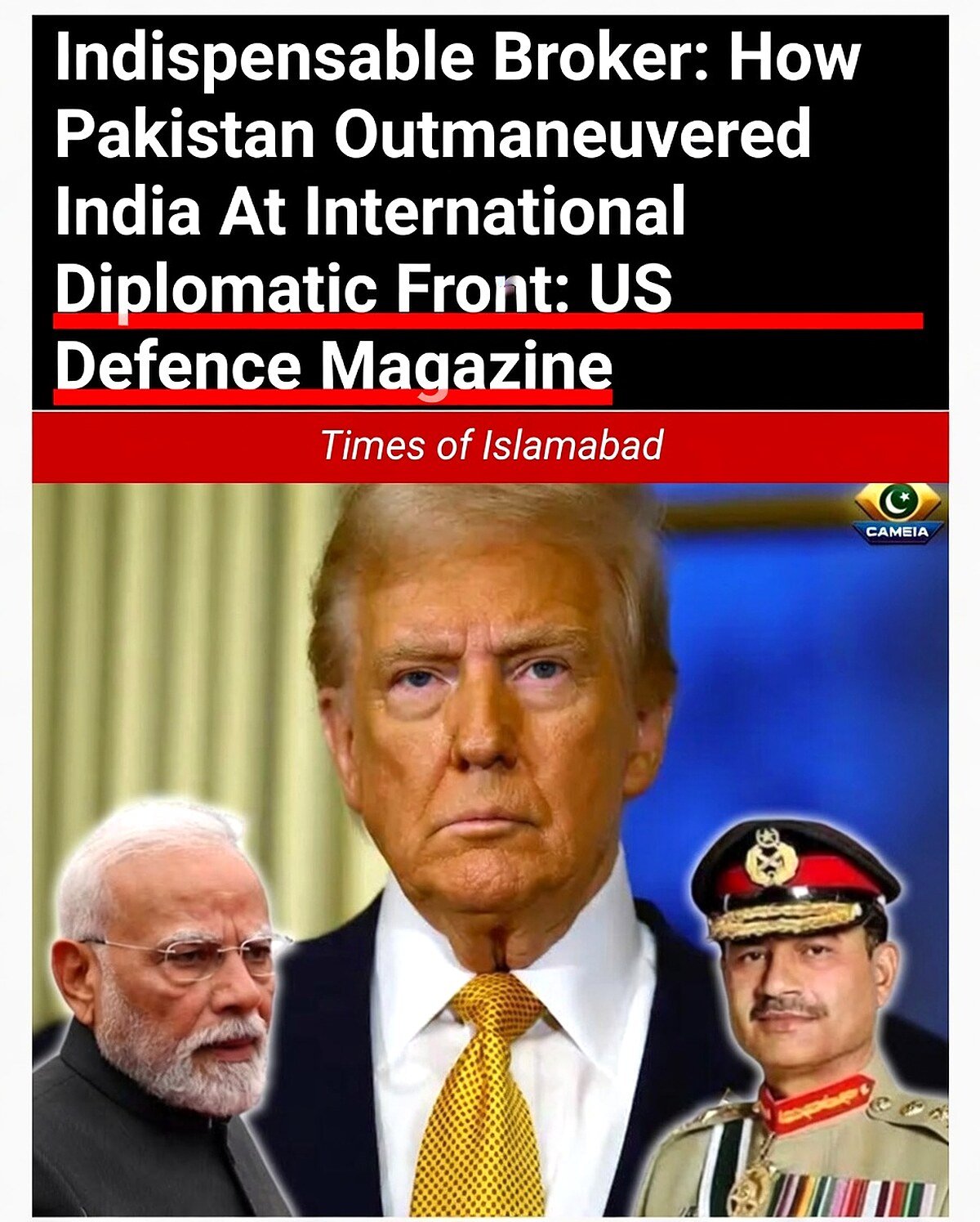 How Pakistan An Indispensable Broker Outmaneuvered India in US Iran War Crisis?