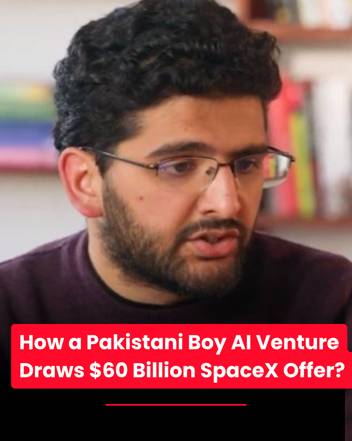 How a Pakistani Boy's AI Venture Draws $60 Billion SpaceX Offer? 