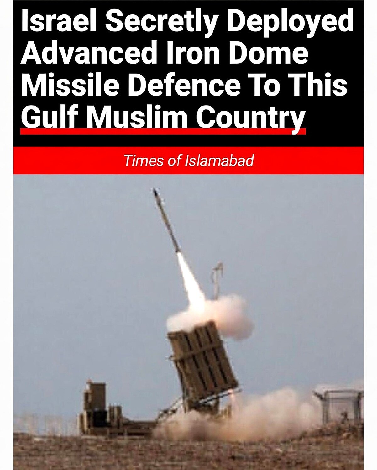 Israel Secretly Deployed Iron Dome Missile Defence System to UAE 