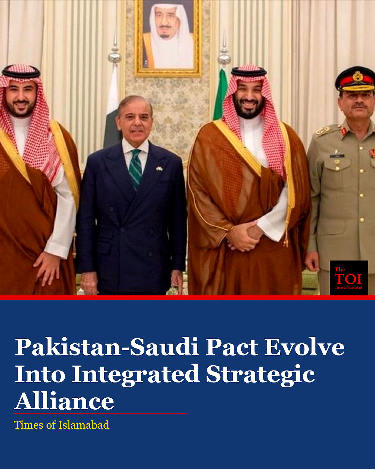Pakistan-Saudi Arabia Partnership Advances Into Integrated Alliance