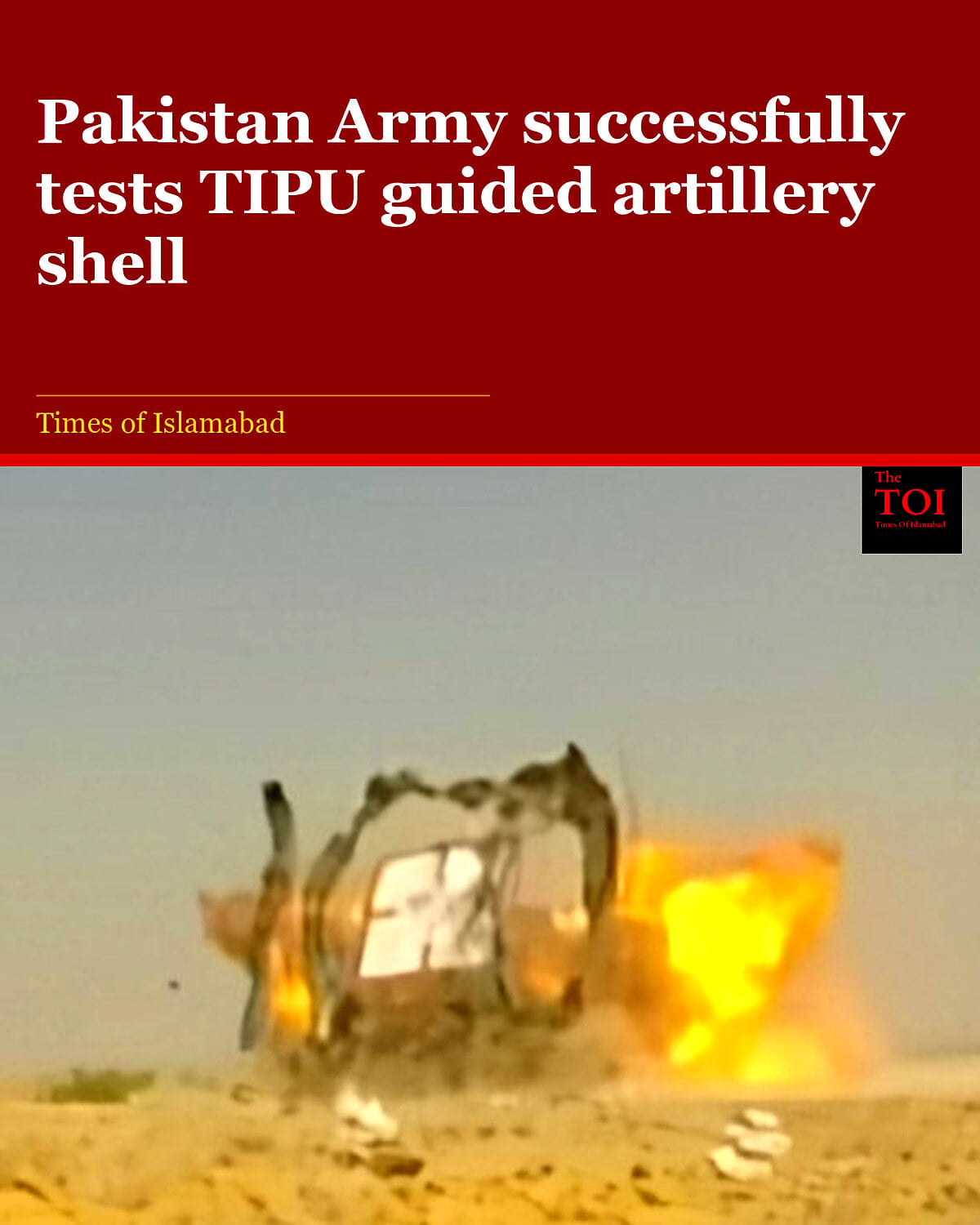 Pakistan Army's TIPU Artillery Shell Aces Destruction Test